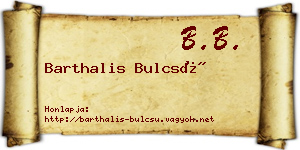 Barthalis Bulcsú névjegykártya